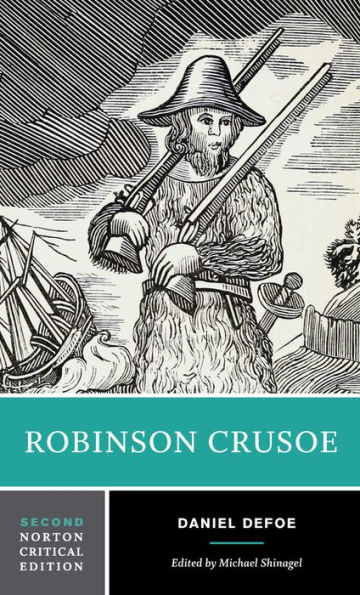 Robinson Crusoe: A Norton Critical Edition / Edition 2