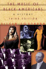 The Music of Black Americans: A History / Edition 3