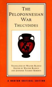 Title: The Peloponnesian War: A Norton Critical Edition / Edition 1, Author: Thucydides