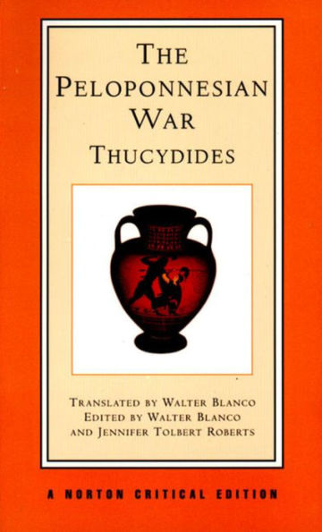 The Peloponnesian War: A Norton Critical Edition / Edition 1