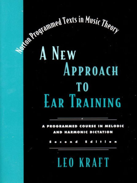 A New Approach to Ear Training / Edition 2