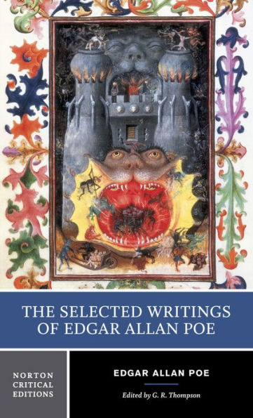The Selected Writings of Edgar Allan Poe: A Norton Critical Edition / Edition 1