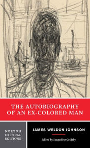 The Autobiography of an Ex-Colored Man / Edition 1