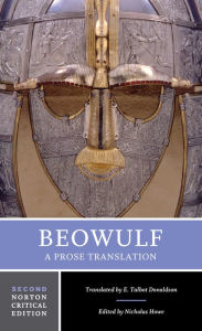 Title: Beowulf: A Prose Translation: A Norton Critical Edition / Edition 2, Author: Nicholas Howe