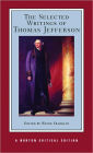 The Selected Writings of Thomas Jefferson / Edition 1