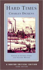Title: Hard Times: A Norton Critical Edition / Edition 3, Author: Charles Dickens