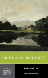 Title: Pride and Prejudice: A Norton Critical Edition / Edition 3, Author: Jane Austen