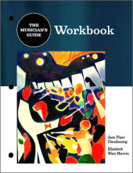 Title: The Musician's Guide to Theory and Analysis, Workbook / Edition 1, Author: Jane Piper Clendinning