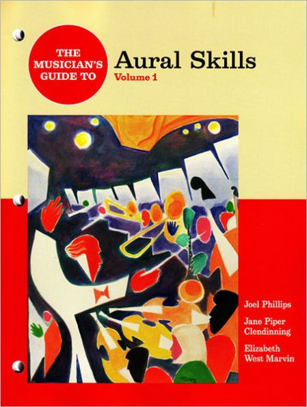 The Musician's Guide to Aural Skills / Edition 1