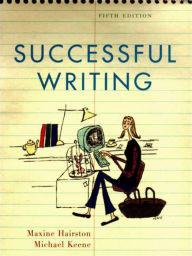 Title: Successful Writing / Edition 5, Author: Maxine Hairston