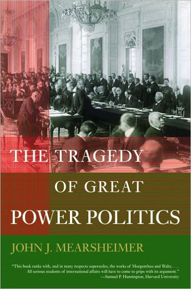 The Tragedy of Great Power Politics / Edition 1