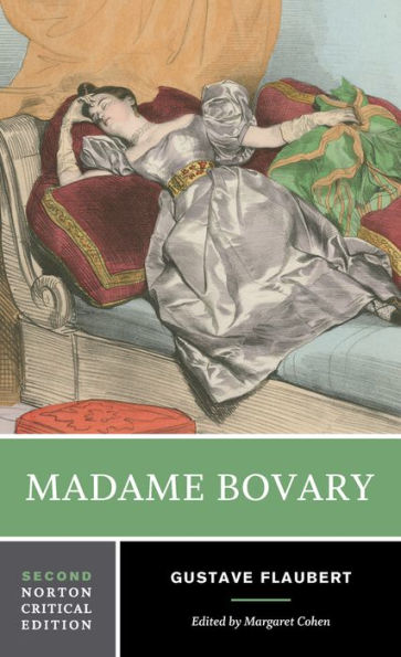 Madame Bovary: A Norton Critical Edition / Edition 2