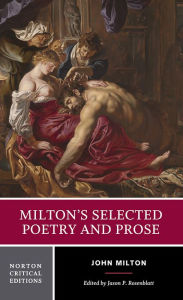 Title: Milton's Selected Poetry and Prose: A Norton Critical Edition / Edition 1, Author: John Milton