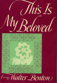 Title: This Is My Beloved, Author: Walter Benton