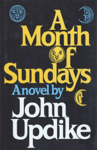 Title: A Month of Sundays, Author: John Updike