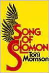 Title: Song of Solomon, Author: Toni Morrison