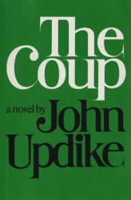 Title: The Coup, Author: John Updike