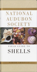 Title: National Audubon Society Field Guide to Shells: North America, Author: National Audubon Society