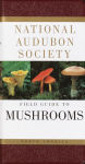 Alternative view 1 of National Audubon Society Field Guide to North American Mushrooms