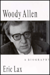 Title: Woody Allen: A Biography, Author: Eric Lax