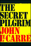 Title: The Secret Pilgrim (George Smiley Series), Author: John le Carré