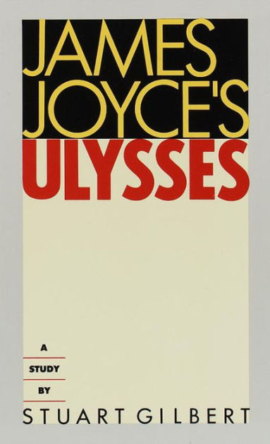 James Joyce's Ulysses: A Study by Stuart Gilbert, Paperback | Barnes ...