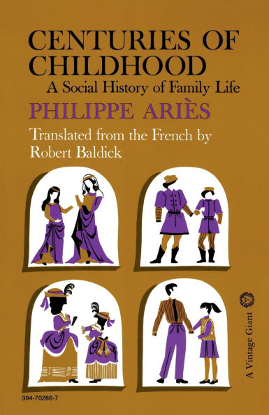 Centuries of Childhood: A Social History of Family Life