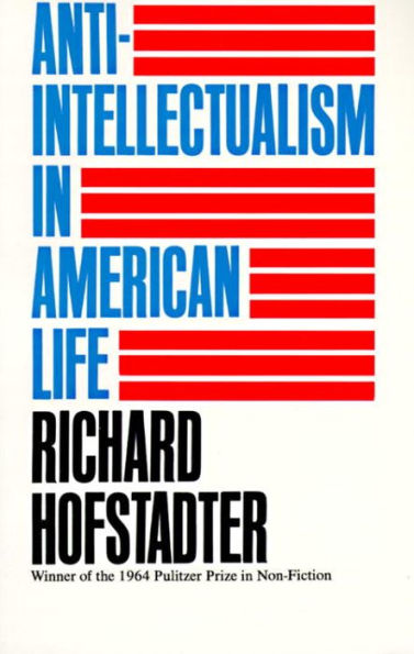 Anti-Intellectualism American Life