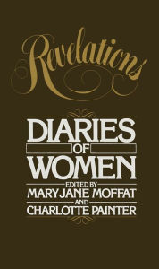 Title: Revelations: Diaries of Women, Author: Mary Jane Moffat
