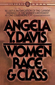 Title: Women, Race & Class, Author: Angela Y. Davis