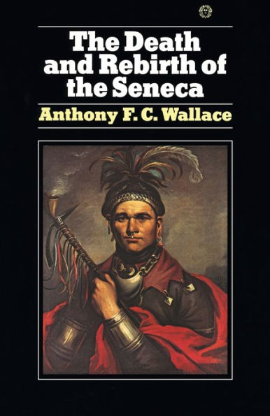 The Death and Rebirth of the Seneca