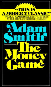 Title: Money Game, Author: Adam Smith