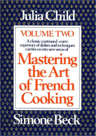Title: Mastering the Art of French Cooking, Volume 2, Author: Julia Child