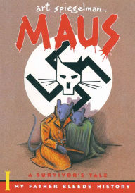 Free books downloads online Maus I: A Survivor's Tale: My Father Bleeds History 9780394747231 by 