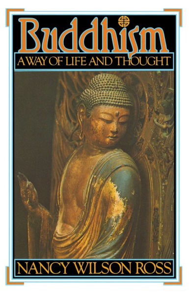 Buddhism: Way of Life & Thought