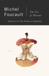 Title: The History of Sexuality, Vol. 2: The Use of Pleasure, Author: Michel Foucault