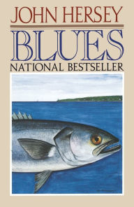 Title: Blues, Author: John Hersey