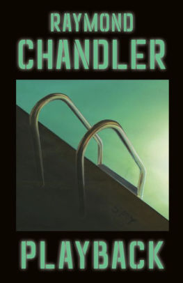 Title: Playback, Author: Raymond Chandler