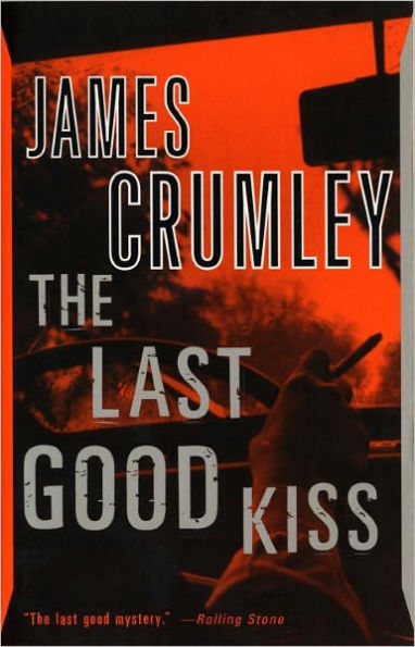The Last Good Kiss (C.W. Sughrue Series #1)
