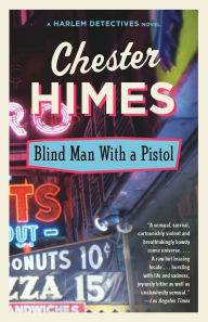 Title: Blind Man with a Pistol, Author: Chester Himes