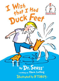 Title: I Wish That I Had Duck Feet, Author: Dr. Seuss