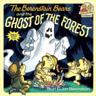 Title: The Berenstain Bears and the Ghost of the Forest, Author: Stan Berenstain
