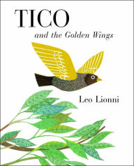 Title: Tico and the Golden Wings, Author: Leo Lionni