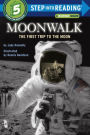Moonwalk: The First Trip to the Moon (Step into Reading Book Series: A Step 5 Book)