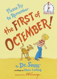 Title: Please Try to Remember the First of Octember!, Author: Theo. LeSieg