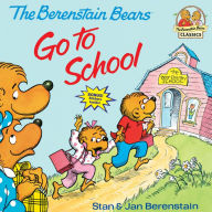 Title: The Berenstain Bears Go to School, Author: Stan Berenstain