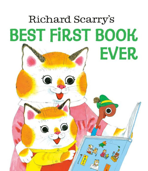 Richard Scarry's Best First Book Ever!