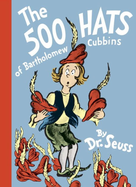 The 500 Hats of Bartholomew Cubbins by Dr. Seuss, Hardcover | Barnes ...