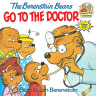 Title: The Berenstain Bears Go to the Doctor, Author: Stan Berenstain