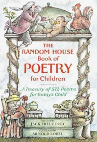 Title: The Random House Book of Poetry for Children, Author: Jack Prelutsky